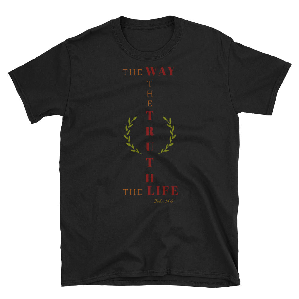 Way Truth Life Unisex Tee