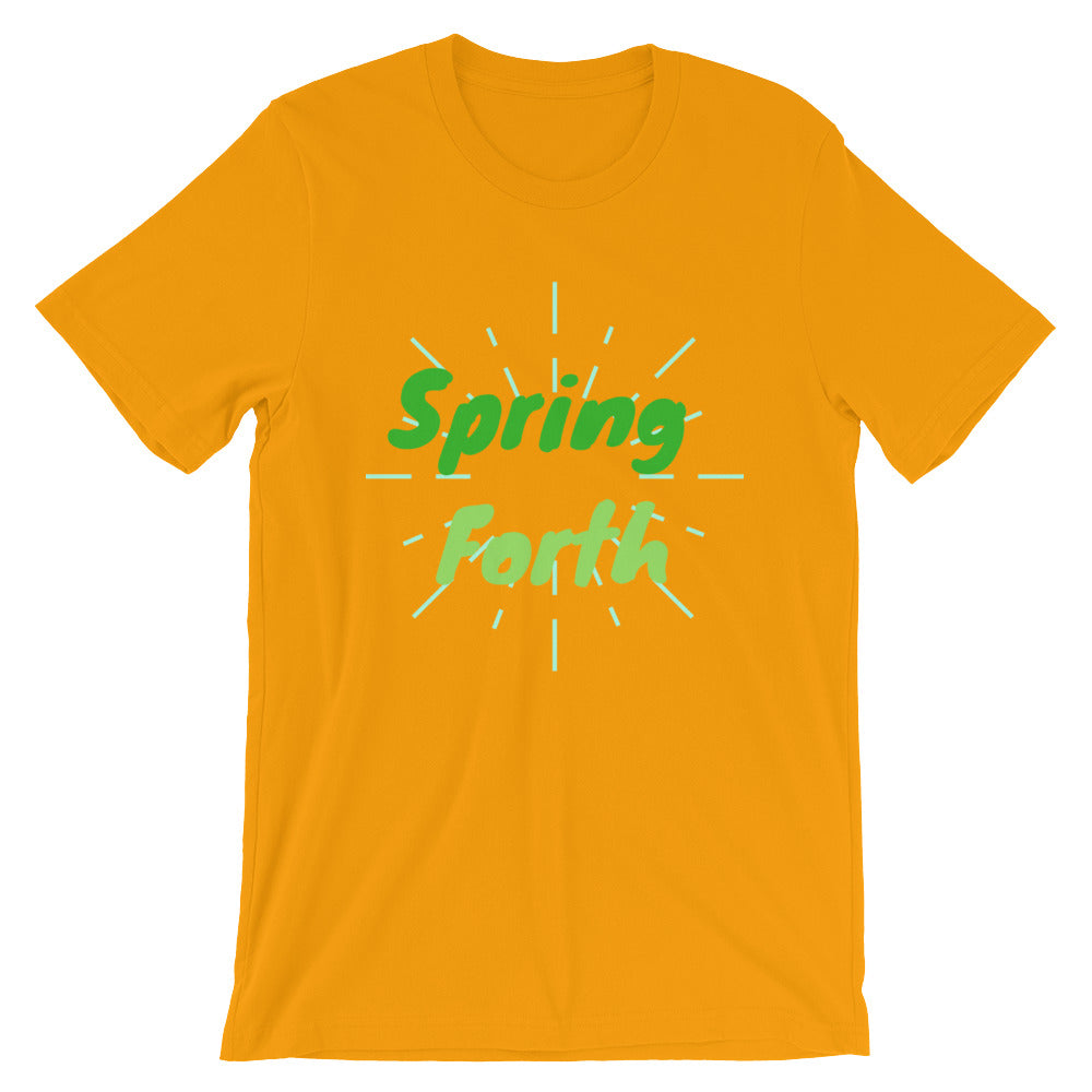 Spring Forth Unisex tee